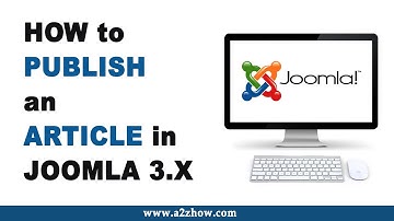 How to Publish an Article in Jooma 3. X