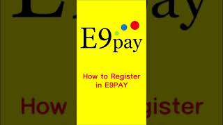 How to create E9pay account very easy way