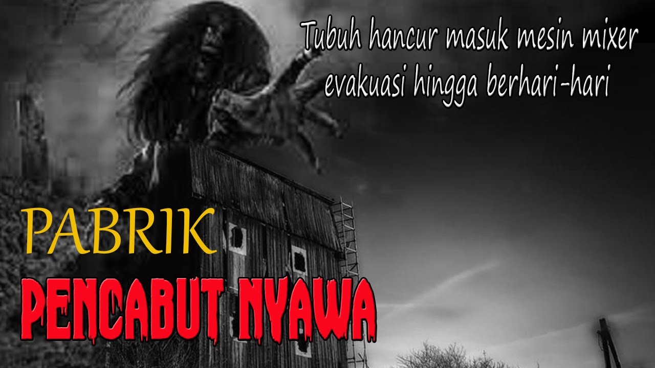 KISAH NGERI ❗️❗️PABRIK PENCABUT NYAWA/DIBANGUN DI ATAS KERAJAAN JIN