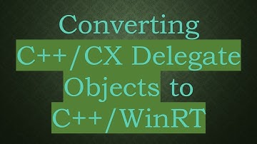 Converting C+ + /CX Delegate Objects to C+ + /WinRT