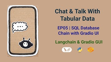 Chat with Data | EP05 | SQL Database Chain with Gradio UI | Langchain | LLM