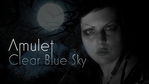 Amulet – Clear Blue Sky (Official Music Video)