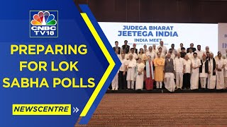 LIVE | One Nation One Election | Preparing For Lok Sabha Polls | India Alliance | N18L | CNBC TV18
