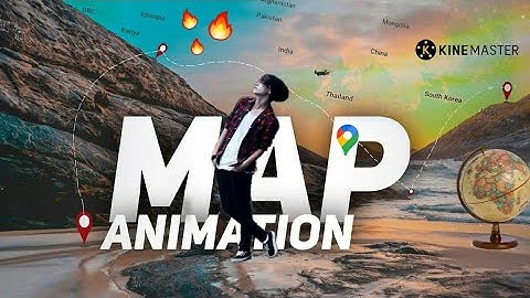 Cinematic Travel Map Animation Kinemaster || Map Animation Kinemaster || Kinemaster Tutorial