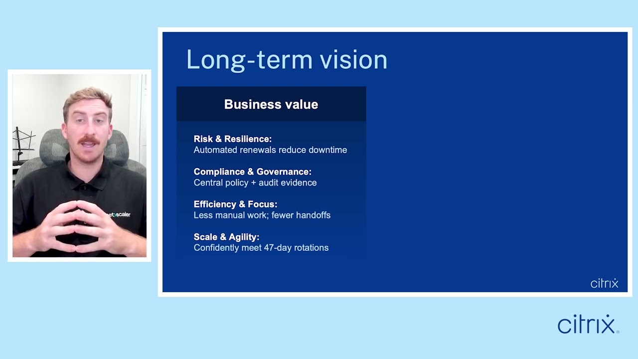 What's New and What's Next with Citrix: NetScaler Zero Touch Certificate Management (Oct. 2025)