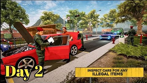 Border Patrol Police Game. Gameplay Walkrough Chapter 1 Day Two (Android, Ios)