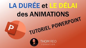 La DURÉE et le DÉLAI des ANIMATIONS - Tutoriel POWERPOINT facile