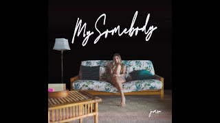 My Somebody - Jamra