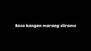 Mentahan Ccp 30 detik Story'wa Lirik lagu Ning angin tak titipne roso kangen marang sliramu