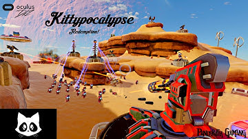 kittypocalypse (Oculus Rift Dk2) Redemption!