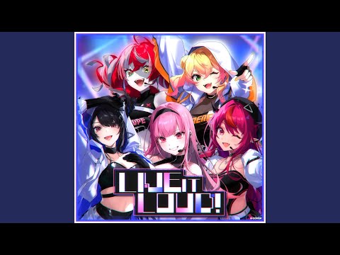 LIVE IT LOUD! フル