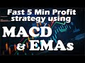 5 MINUTE PROFIT Strategy using MACD & EMA (FOREX / BINARY)