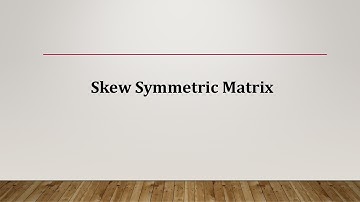 Skew Symmetric Matrix - Example and MATLAB Code