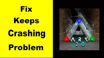 Fix ARK Survival App Keeps Crashing | Fix ARK Survival App Keeps Freezing | Fix ARK Survival Freezed