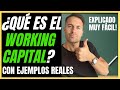 🧐📊QUÉ ES el WORKING CAPITAL y PARA QUE SIRVE en BOLSA 🛑📈| ✅CONTABILIDAD PARA BOLSA CON EJEMPLOS ✅