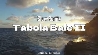 Download Lagu Dj Slow!!! Tabola Bale II - Immea Official (F) Bootleg (Slow Remix) MP3 Download Lagu Dj Slow!!! Tabola Bale II - Immea Official (F) Bootleg (Slow Remix) MP3