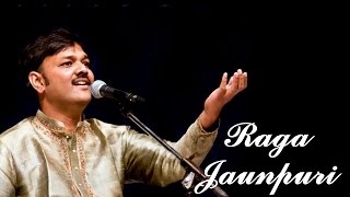 Jaunpuri raga by Sanjeev Abhyankar