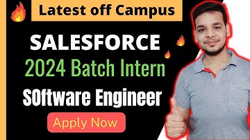 Salesforce Hiring Intern Software Engineer| 2024 Batch Hiring | Latest Off Campus Job Drive 2024 |
