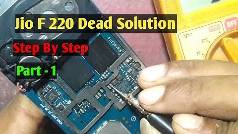 Jio f220 dead solution || jio f220b power ic problem solution part-1