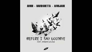 Avicii, Afrojack & David Guetta - Say Goodbye Feat. Amanda Wilson [Unreleased Demo Leak]