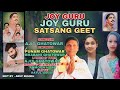 Joy guru satsang geet 2024 singerajit ghatowar punam ghatowar bhabani ghatowar