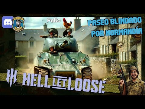 🐔👉 Tres amigos (un pollo) y un Sherman en Normandía | Hell let Loose