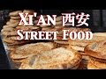 Street Food of Xi'an, China 西安小吃