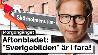 Morgongänget: Aftonbladet larmar om 'Sverigebilden' efter Skärholmen