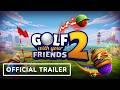 Golf With Your Friends 2 - Official Trailer | ID@Xbox April 2026 Showcase