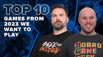 Top 10 Games from 2023 We Want to Play - BGG Top 10 w/ The Brothers Murph