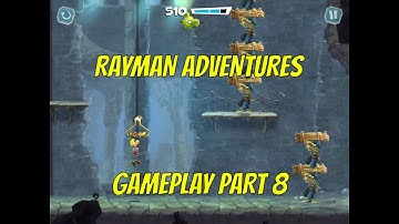 Rayman Adventures iOS/Android - Gameplay Part 8