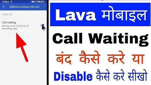 lava Mobile me call waiting band/off kaise kare।how to turn off call waiting in lava phone