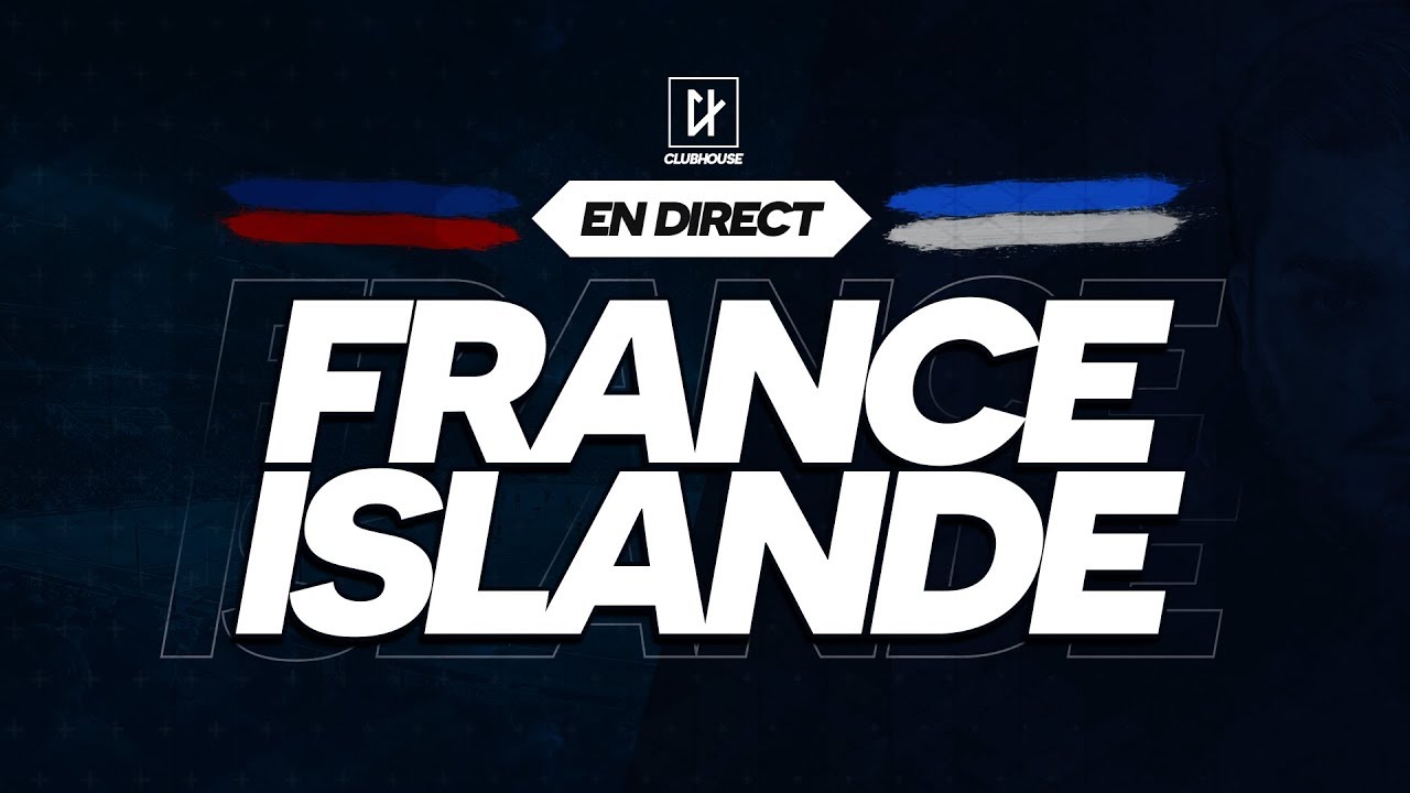 🔴 [ DIRECT / LIVE ] FRANCE - ISLANDE // Club House - SowDred