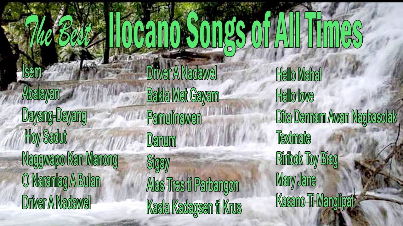 The Best Ilocano Songs of all times