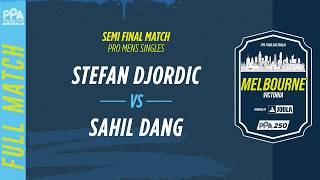 Stefan Djordic vs Sahil Dang at the Melbourne PPA 250 | Semi Finals Match