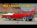 Why is the packard caribbean a treasure among classic cars