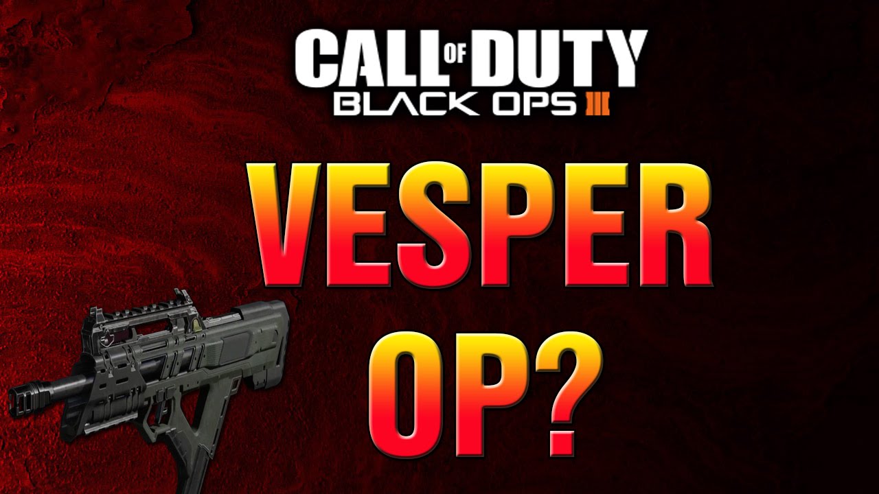 Black Ops 3 MOST OP WEAPON - Is VESPER TRULY OP?