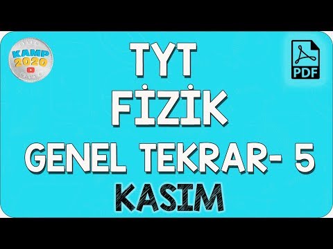 TYT Fizik Genel Tekrar- 5 (Kasım) | Kamp2020