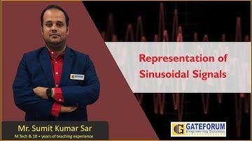 Representation of Sinusoidal Signals I GATE