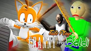 Tails plays - GRANNY HELPS BALDI !!!