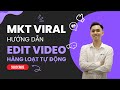 Hướng Dẫn Chỉnh Sửa Video Hàng Loạt, Thêm Intro 100 Video Trong 5 Giây