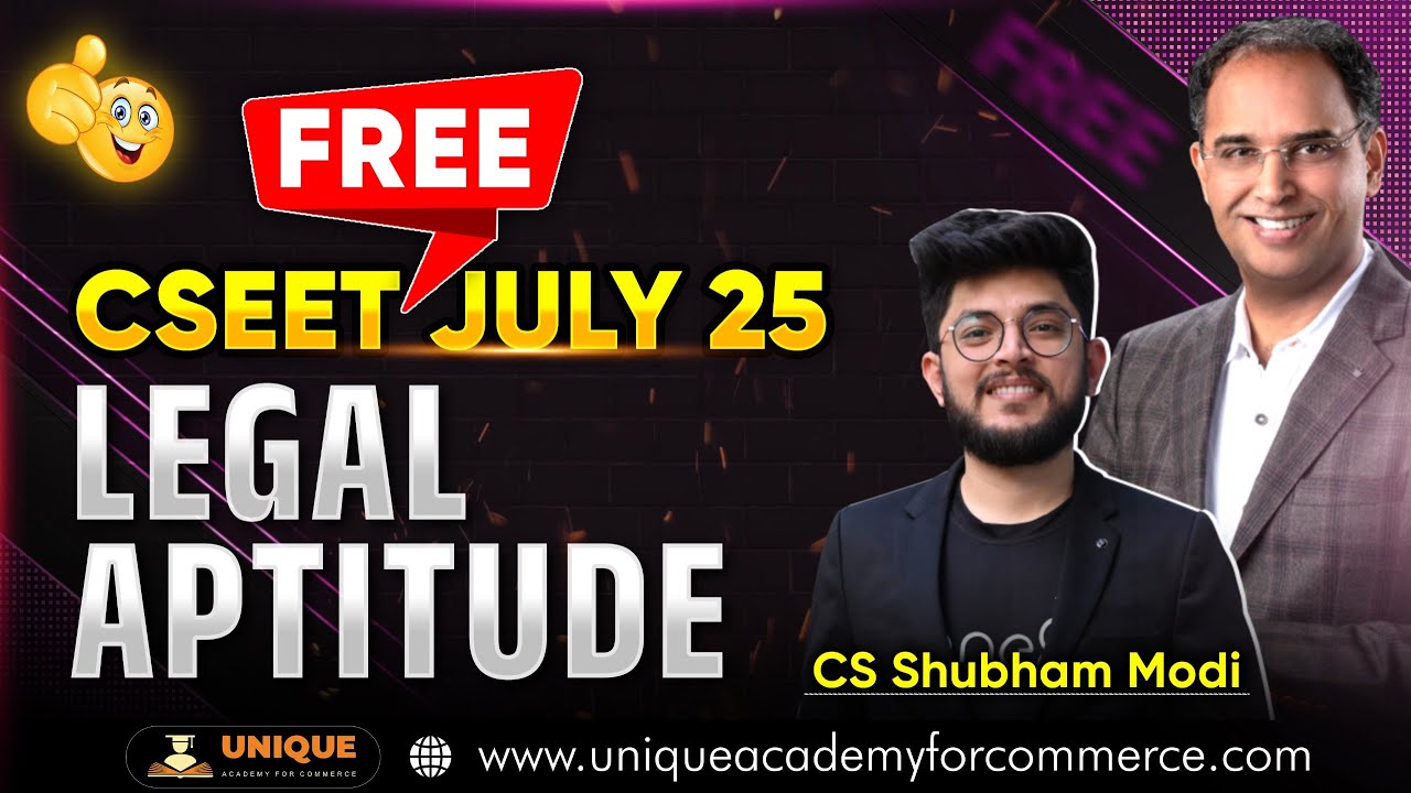 LEGAL APTITUDE  LECTURE 8  | FREE CSEET VIDEO LECTURES | CSEET JULY 2025 | CS SHUBHAM MODI