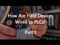 How to Wire Sensors to a PLC - Part 1
