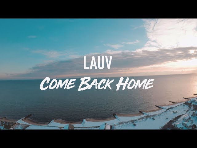 LAUV--COME BACK HOME (Lyric Video) class=