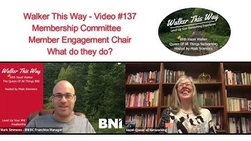 Walker This Way - Video #137 - Membership Committee...Member Engagement Chair...What Do They Do?