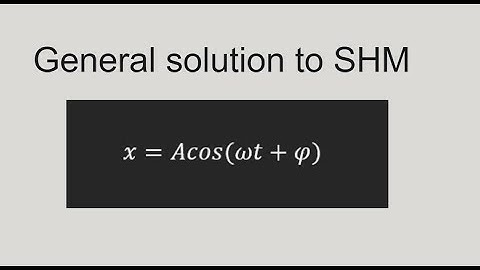 General solution for SHM