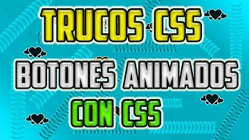 EFECTOS  en CSS: Cómo crear animaciones/transiciones en botones con CSS