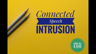 Intrusion | Connected Speech in English  | By Riad