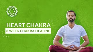 Week 4 - Heart Chakra - 8 Week Chakra Healing