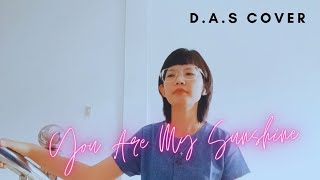 YOU ARE MY SUNSHINE - JASMINE THOMPSON (D.A.S COVER)